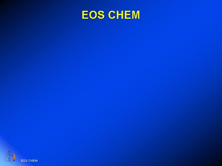 EOS CHEM 