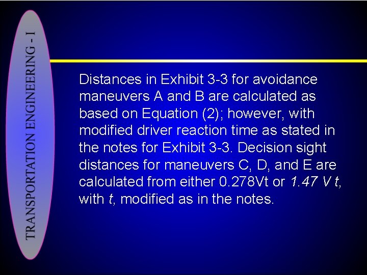 Distances in Exhibit 3 3 for avoidance maneuvers A and B are calculated as