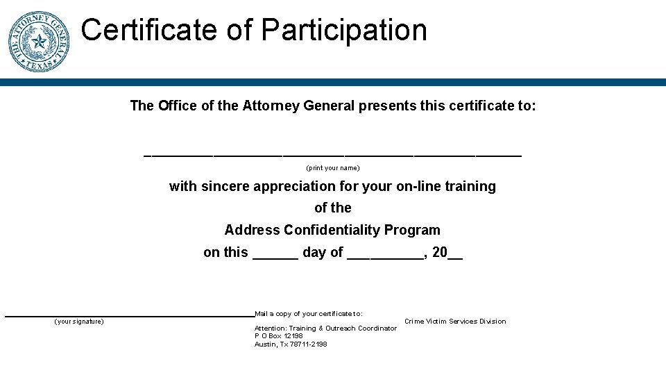 Certificate of Participation The Office of the Attorney General presents this certificate to: _________________________