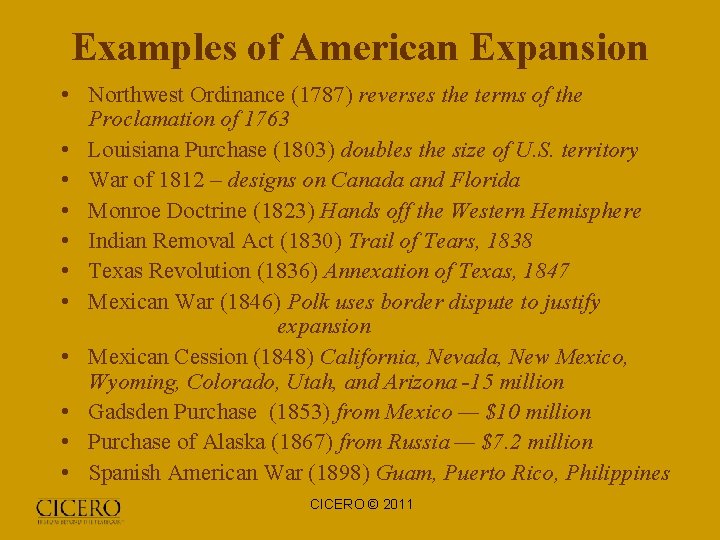 Examples of American Expansion • Northwest Ordinance (1787) reverses the terms of the Proclamation