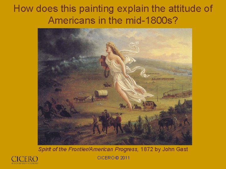 How does this painting explain the attitude of Americans in the mid-1800 s? Spirit