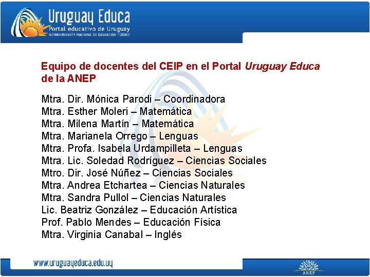 Equipo de docentes del CEIP en el Portal Uruguay Educa de la ANEP Volumen
