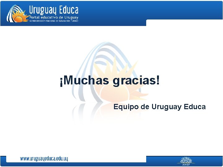 Volumen ¡Muchas gracias! Capacidad Equipo de Uruguay Educa 