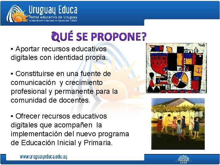  • Aportar recursos educativos digitales con identidad propia. Volumen • Constituirse en una