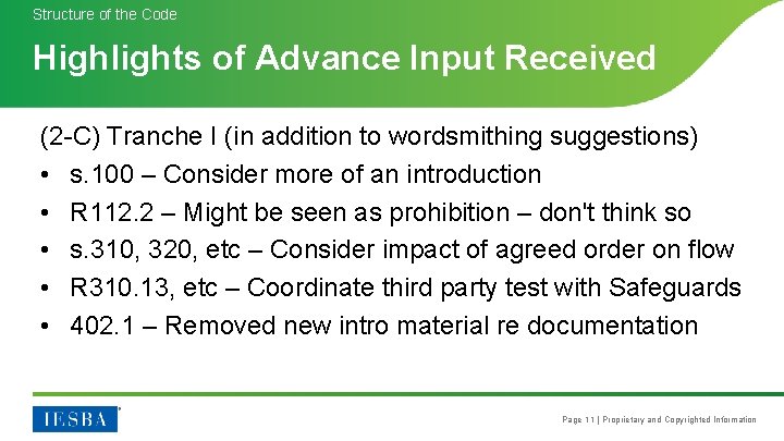 Structure of the Code Highlights of Advance Input Received (2 -C) Tranche I (in