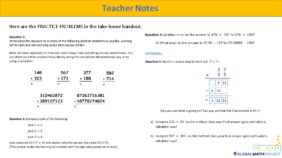 Teacher Notes Here are the PRACTICE PROBLEMS in the take-home handout. Teacher Notes Here are the PRACTICE PROBLEMS in the take-home handout.