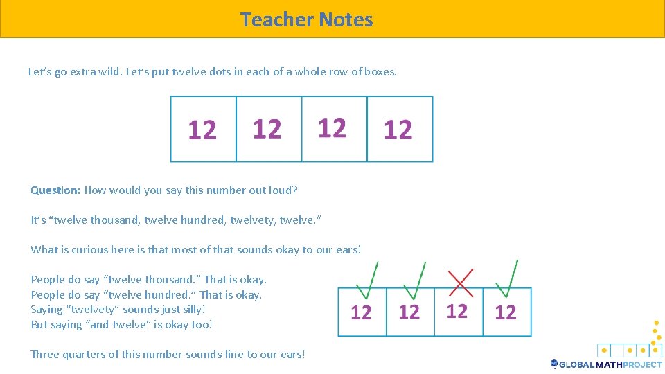 Teacher Notes Let’s go extra wild. Let’s put twelve dots in each of a Teacher Notes Let’s go extra wild. Let’s put twelve dots in each of a