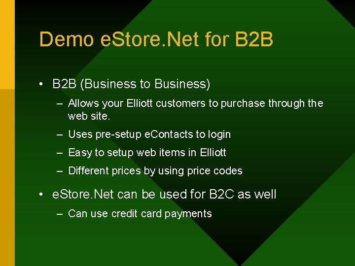 Demo e. Store. Net for B 2 B • B 2 B (Business to