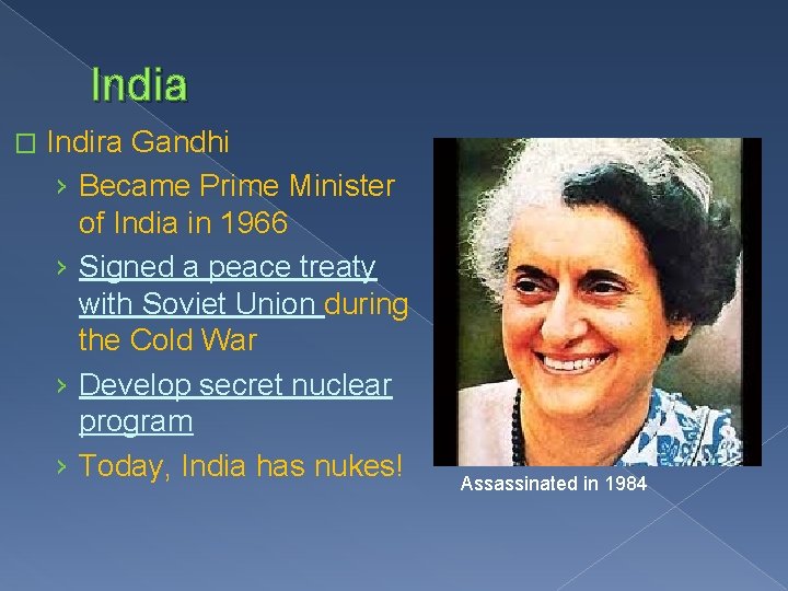 India � Indira Gandhi › Became Prime Minister of India in 1966 › Signed