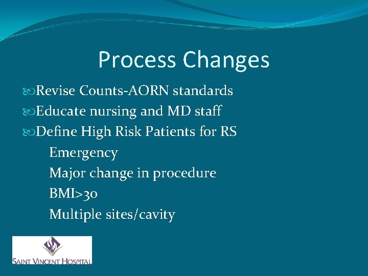 Retained Surgical Sponges Process Improvement for Patient Safety