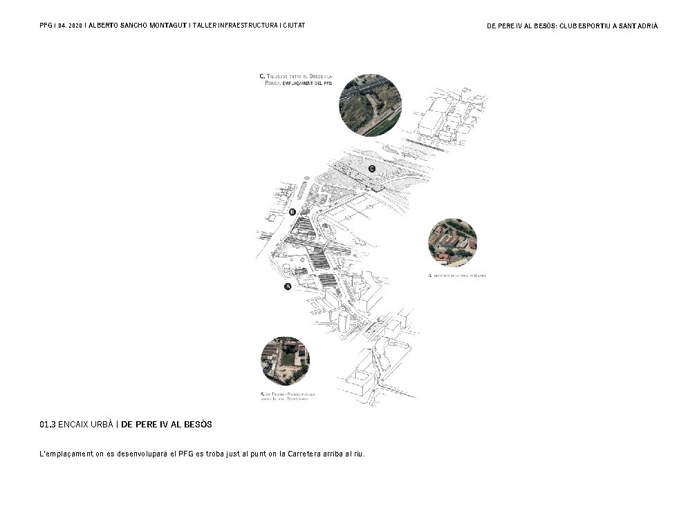 PFG | 04. 2020 | ALBERTO SANCHO MONTAGUT | TALLER INFRAESTRUCTURA I CIUTAT 01.