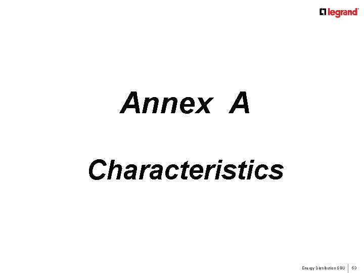 Annex A Characteristics Energy Distribution SBU 53 