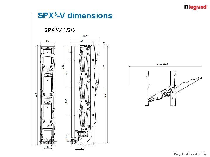 SPX 3 -V dimensions SPX 3 -V 1/2/3 Energy Distribution SBU 60 