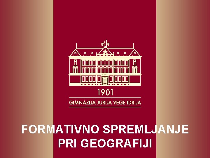 FORMATIVNO SPREMLJANJE PRI GEOGRAFIJI 