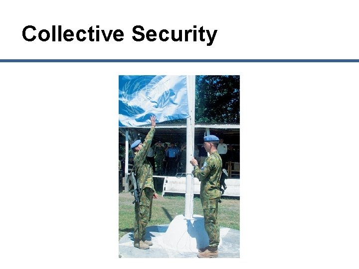 Collective Security 