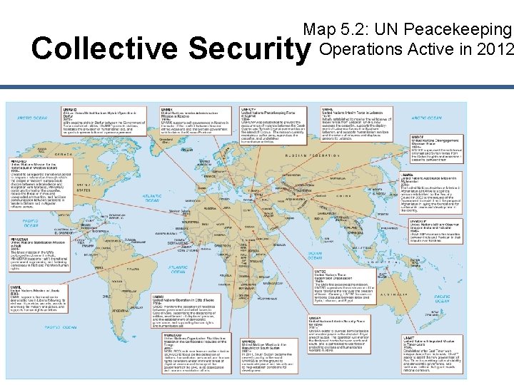 Map 5. 2: UN Peacekeeping Operations Active in 2012 Collective Security 