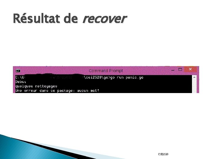 Résultat de recover CSI 2520 