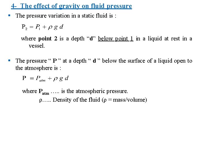 4 - The effect of gravity on fluid pressure § The pressure variation in