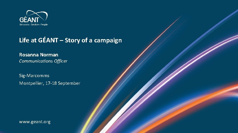 Click to edit Master title style • Life Click edit Master at to GÉANT