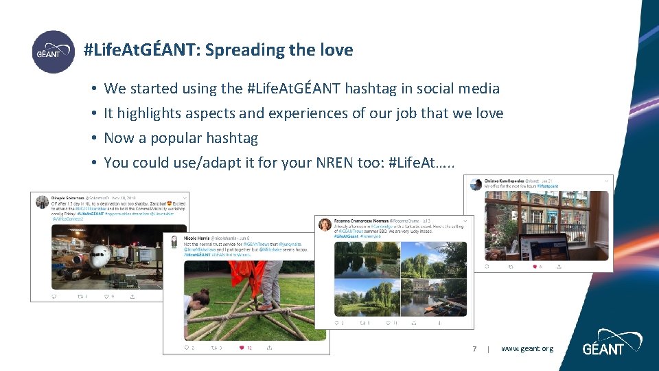 #Life. At. GÉANT: Spreading the love • • We started using the #Life. At.