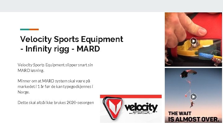 Velocity Sports Equipment - Infinity rigg - MARD Velocity Sports Equipment slipper snart sin