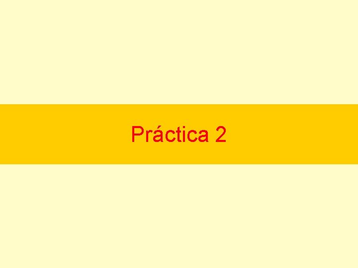 Práctica 2 