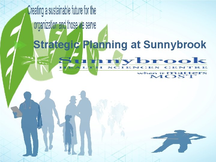 Strategic Planning at Sunnybrook 