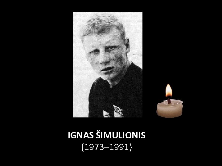 IGNAS ŠIMULIONIS (1973– 1991) 