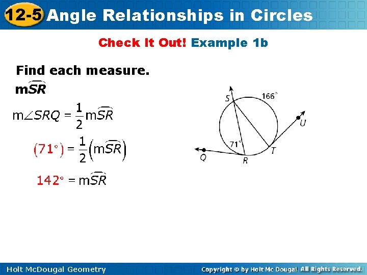 12 -5 Angle Relationships in Circles Check It Out! Example 1 b Find each