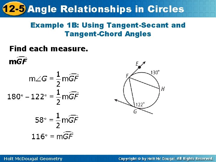 12 -5 Angle Relationships in Circles Example 1 B: Using Tangent-Secant and Tangent-Chord Angles
