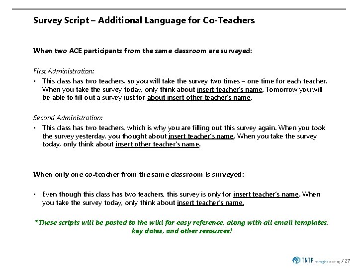 Survey Script – Additional Language for Co-Teachers When two ACE participants from the same