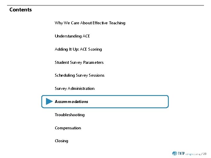 Contents Why We Care About Effective Teaching Understanding ACE Adding It Up: ACE Scoring