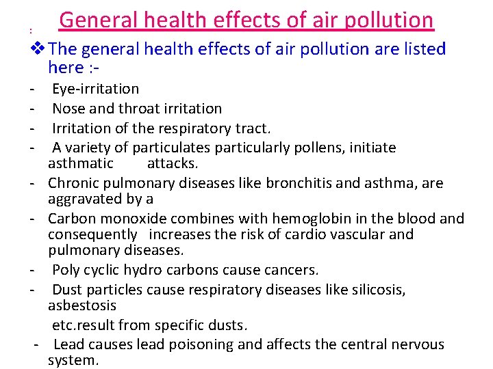 General health effects of air pollution : v The general health effects of air