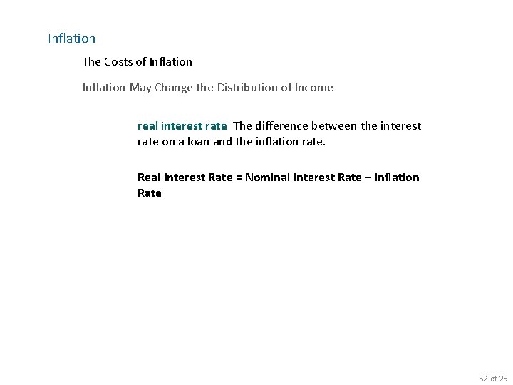 Inflation The Costs of Inflation May Change the Distribution of Income real interest rate