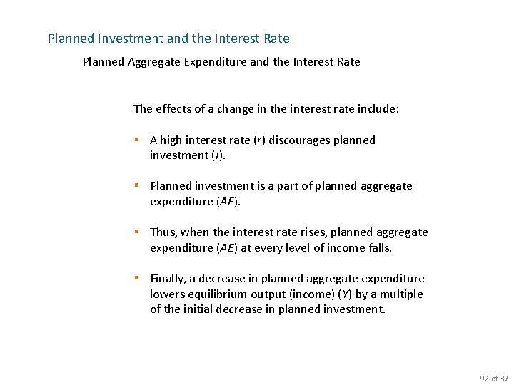 Planned Investment and the Interest Rate Planned Aggregate Expenditure and the Interest Rate The