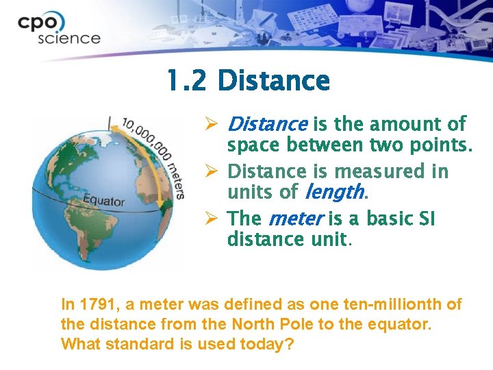 1. 2 Distance Ø Distance is the amount of space between two points. Ø