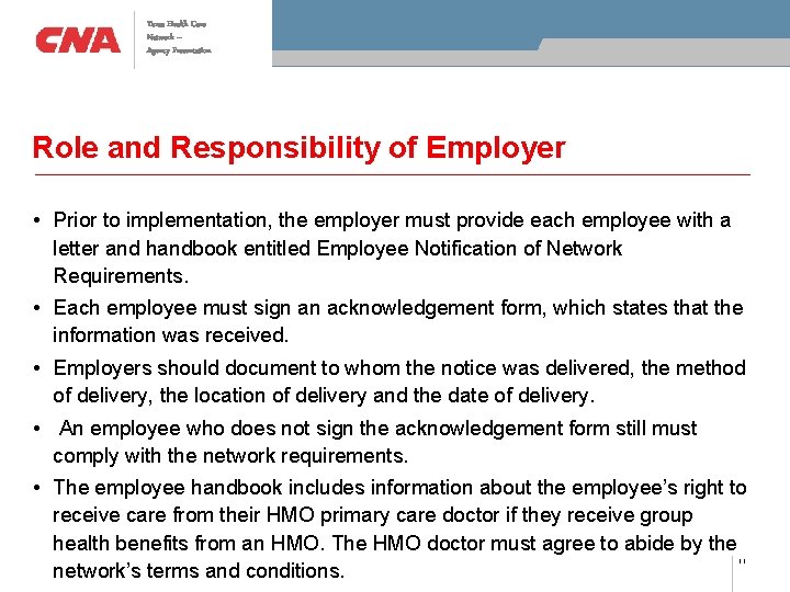 Texas Health Care Network – Agency Presentation Role and Responsibility of Employer • Prior