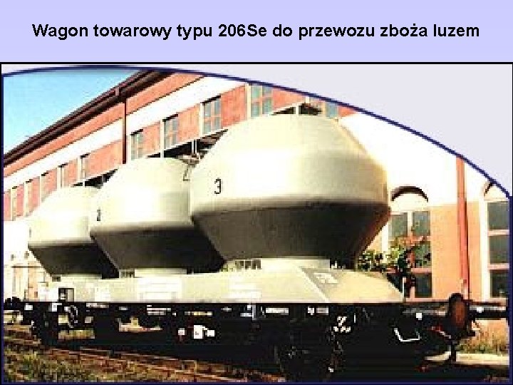 Wagon towarowy typu 206 Se do przewozu zboża luzem 