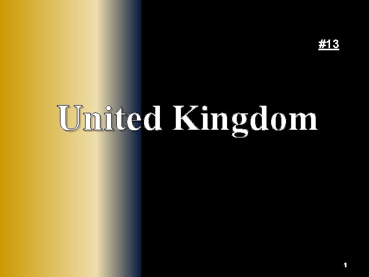#13 United Kingdom 1 