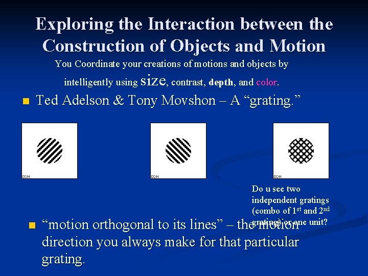 Exploring the Interaction between the Construction of Objects and Motion You Coordinate your creations