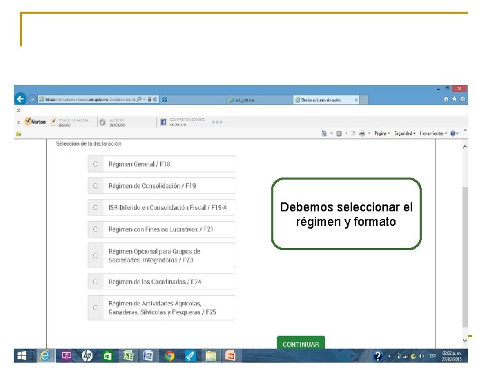 Debemos seleccionar el régimen y formato 