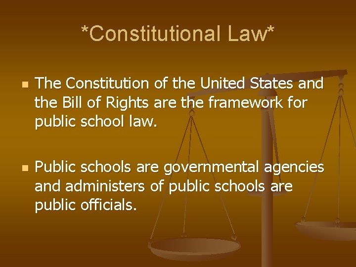 *Constitutional Law* n n The Constitution of the United States and the Bill of