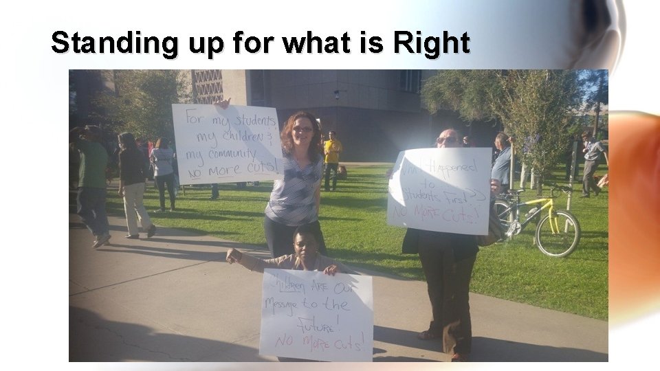 Standing up for what is Right 