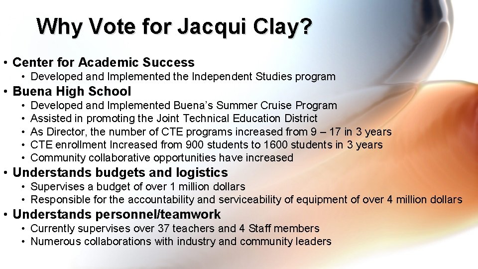 Why Vote for Jacqui Clay? • Center for Academic Success • Developed and Implemented