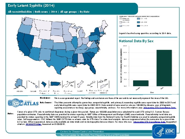 Early Latent Syphilis (2014) All races/ethnicities | Both sexes | 2014 | All age