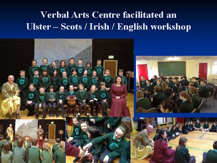 Verbal Arts Centre facilitated an Ulster – Scots / Irish / English workshop 