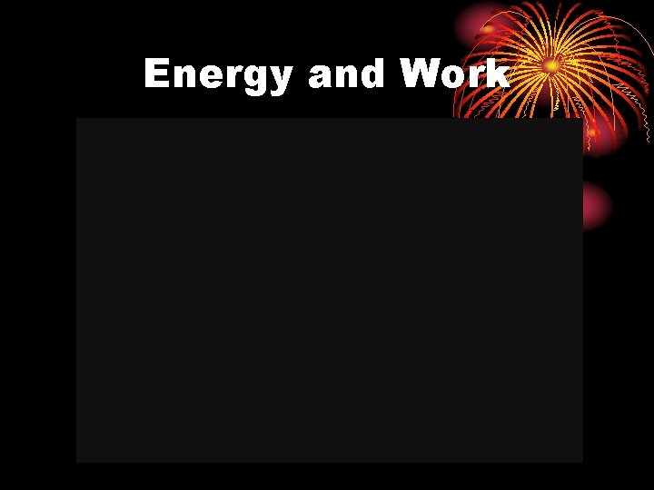 Energy and Work 