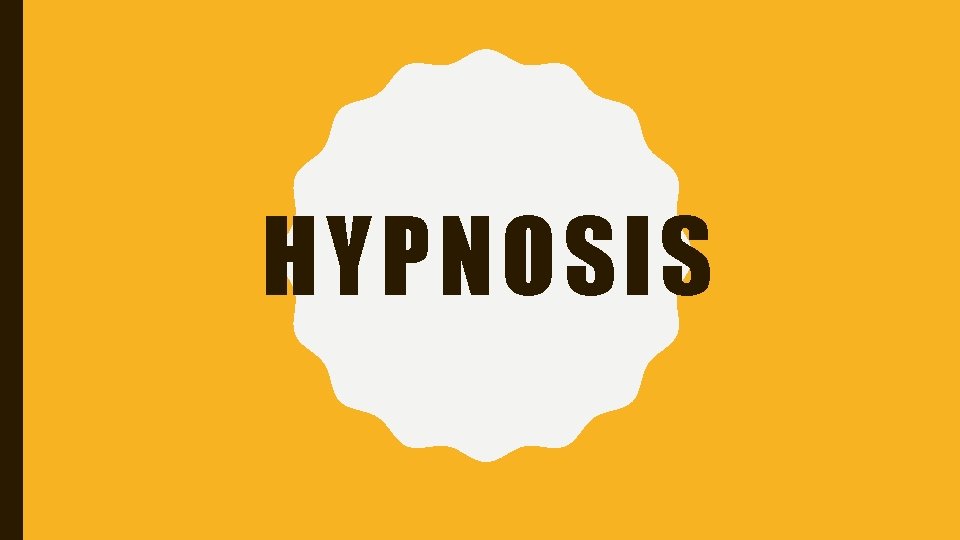 HYPNOSIS 