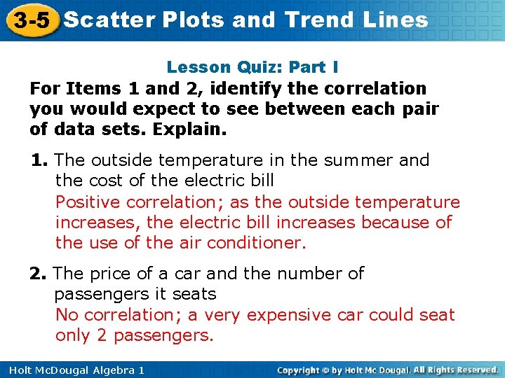 3 -5 Scatter Plots and Trend Lines Lesson Quiz: Part I For Items 1