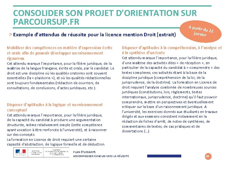 CONSOLIDER SON PROJET D’ORIENTATION SUR PARCOURSUP. FR A pa > Exemple d’attendus de réussite